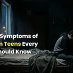 Physical Symptoms of Anxiety in Teens